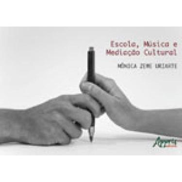 Imagem de Escola, Musica E Mediaçao Cultural