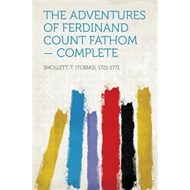 Imagem de The Adventures of Ferdinand Count Fathom Complete (English Edition)