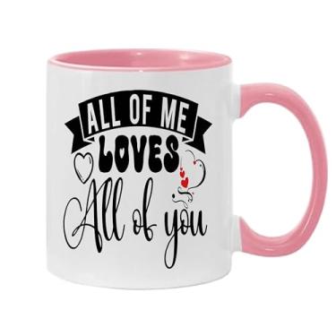 Imagem de SpreadPassion Caneca de café All Of Me Loves All Of You, presente para namorado e namorada, presente para o amante dos namorados, presente para marido e esposa, ideia de presente de dia dos namorados