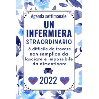 Imagem de AGENDA UN INFERMIERA STRAORDINARIO: Settimanale A5 | 2 pagine = 1 settimana | Diario Planner Calendario Pianificatore Giornaliera | Idee Regalo Originali Donna Uomo Amica Collega