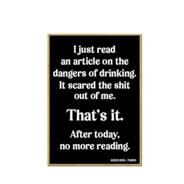 Imagem de Honey Dew Gifts, Read Dangers of Drinking Scared Me No More Reading, Ímãs engraçados de geladeira, ímã de geladeira, acessórios de barra, 6,3 cm por 9 cm, 754853