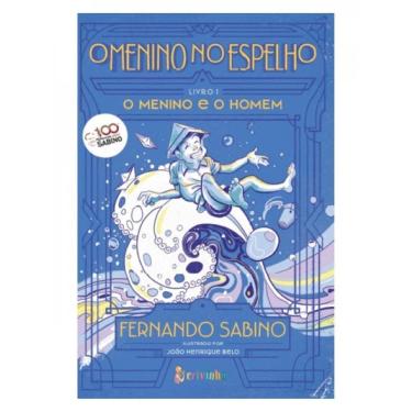 Imagem de O Menino No Espelho Vol 1 - O Menino E O Homem