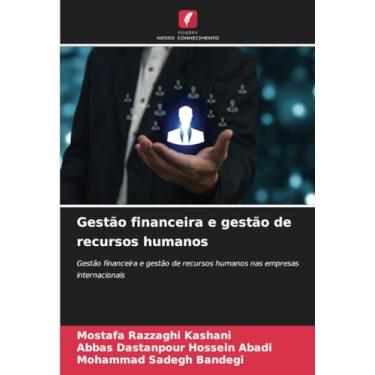 Imagem de Gestão financeira e gestão de recursos humanos: Gestão financeira e gestão de recursos humanos nas empresas internacionais