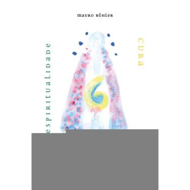 Imagem de Espiritualidade, Cura E Pertencimento Ao Mundo