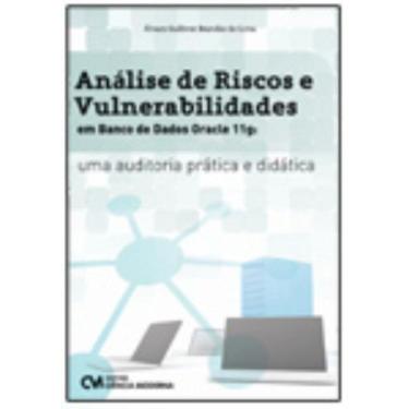 Imagem de Análise de Riscos e Vulnerabilidades em Banco de Dados Oracle 11 g: um