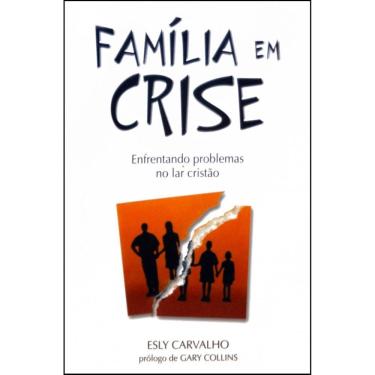Imagem de Familia Em Crise, Esly Carvalho - Abu Editora
