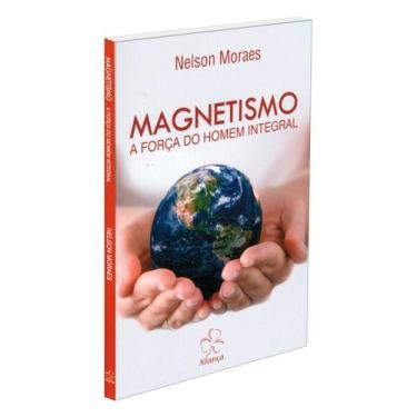Imagem de Magnetismo a Força do Homem Integral - ALIANA