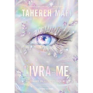 Imagem de Livro - Livra-me: a continuação do romance spin-off de Estilhaça-me