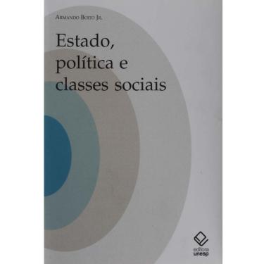 Imagem de Livro - Estado, Política e Classes Sociais: Ensaios Teóricos e Históricos - Armando Boito Junior