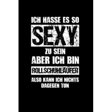 Imagem de Rollschuhe: Sexy Rollschuhläufer: Notizbuch / Notizheft für Roller-Skates Roller Derby Disco 80er A5 (6x9in) liniert mit Linien