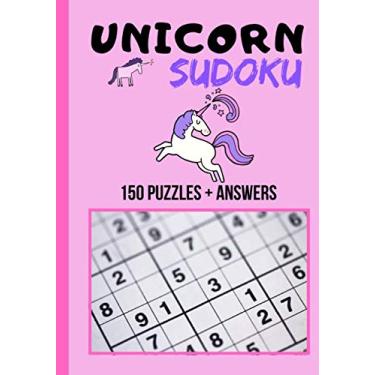 Imagem de Sudoku de unicórnio: diário de sudoku com 150 quebra-cabeças - nível fácil e médio - mantenha seu filho ocupado todos os dias com este ótimo jogo de quebra-cabeça + soluções - ... e cores | 150