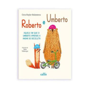 Imagem de Livro - Roberto E Umberto - Aquele Em Que O Umberto Aprende A Andar De