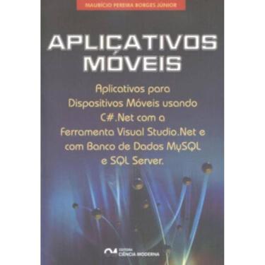 Imagem de Aplicativos Móveis: Aplicativos Para Dispositivos Móveis Usando C Net