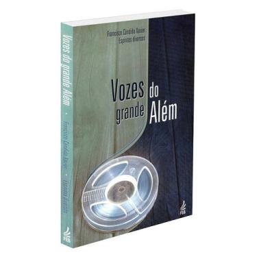 Imagem de Vozes do Grande Além - Livro de Francisco Cândido Xavier - FEB