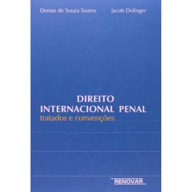 Imagem de Direito Internacional Penal Tratado E Convencoes