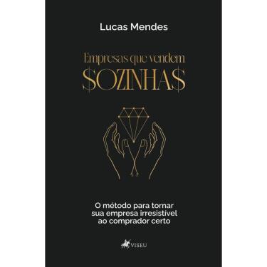 Imagem de Empresas que Vendem Sozinhas: O método para tornar sua empresa irresistível ao comprador certo