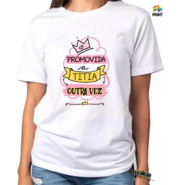 Imagem de Camiseta Adulto Promovida A Titia Outra Vez Est. Rosa - Chá De Bebê Re