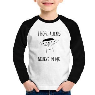 Imagem de Camiseta Raglan Infantil I Hope Aliens Believe In Me Manga Longa - Foc