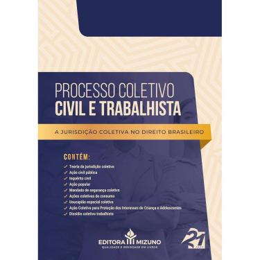 Imagem de Livro Processo Coletivo Civil e Trabalhista a Jurisdição Coletiva no Direito Brasileiro, 1ª Edição 2024