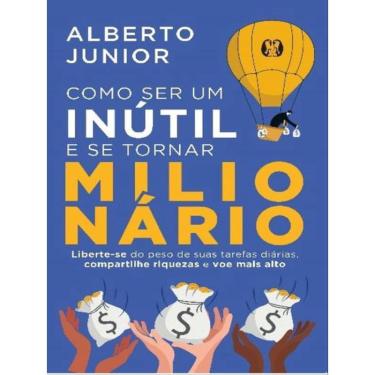 Imagem de Como ser um inútil E se tornar milionário