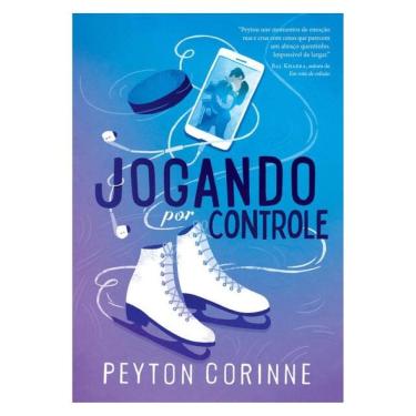 Imagem de Jogando Por Controle (Sobre Gelo Fino - Livro 1) - Vol. 1