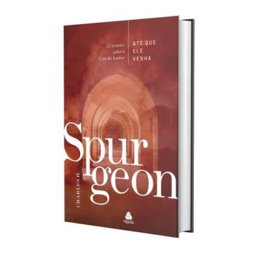 Imagem de Livro - Até que Ele Venha - Spurgeon