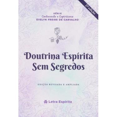 Imagem de Doutrina Espírita Sem Segredos - Estudo do Espiritismo - LETRA ESPIRIT