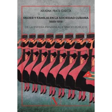 Imagem de Mujer y familia en la sociedad cubana 1889-1918 - Espanhol