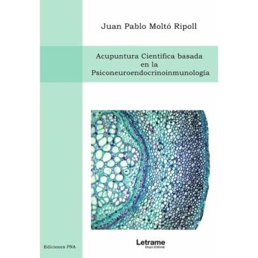 Imagem de Acupuntura Científica basada en la Psiconeuroendocrinoinmunología - Espanhol