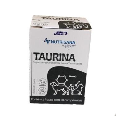 Imagem de Nutrisana Taurina C/30 Comprimidos- Mundo Animal