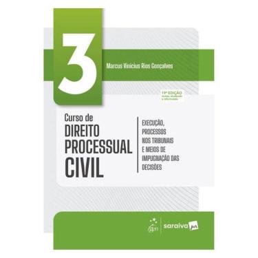 Imagem de Curso De Direito Processual Civil - Execução, Processos Nos Tribunais - Vol.3 - 19ª Edição 2026