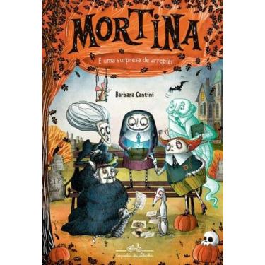 Imagem de Livro - Mortina e uma surpresa de arrepiar - Editora Schwarcz SA