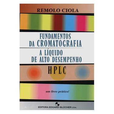 Imagem de Livro - Fundamentos da Cromatografia a Líquido de Alto Desempenho: HPLC - Remolo Ciola