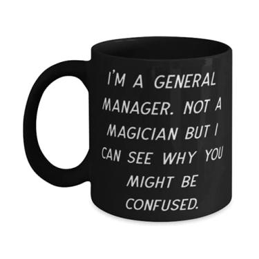 Imagem de Sarcasm Gerente Geral Gifts, I'm a General Manager. Not a Magician but I Can See, Special 325 g Caneca para colegas de trabalho do time Leader