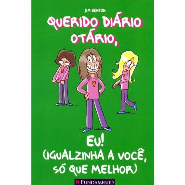 Imagem de Querido Diário Otário #12 - Eu! (Igualzinha A Você, Só Que Melhor)