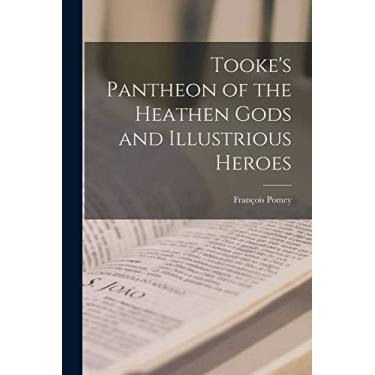 Imagem de Tooke's Pantheon of the Heathen Gods and Illustrious Heroes