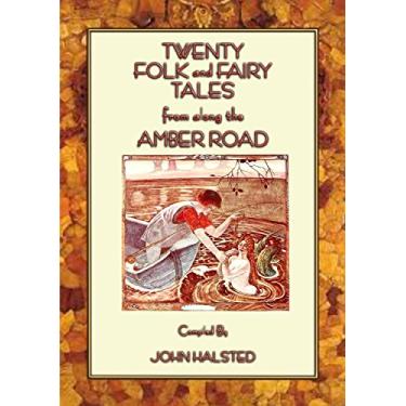 Imagem de Twenty Tales from Along The Amber Road - Stories from Russia to Italy (English Edition)