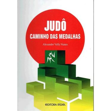 Imagem de Judô Caminho  das medalhas - Editora Rígel