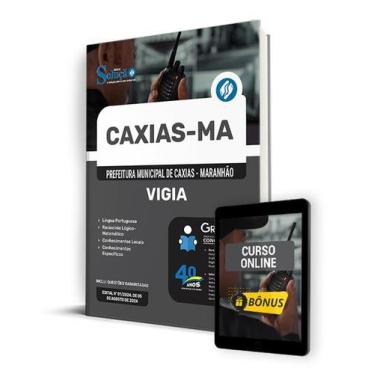 Imagem de Apostila Prefeitura de Caxias - MA 2024 - Vigia - Editora Solução
