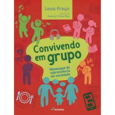 Imagem de Convivendo em Grupo - Almanaque de Sob. Sociedade