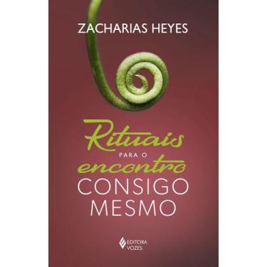 Imagem de Livro - Rituais para o encontro consigo mesmo