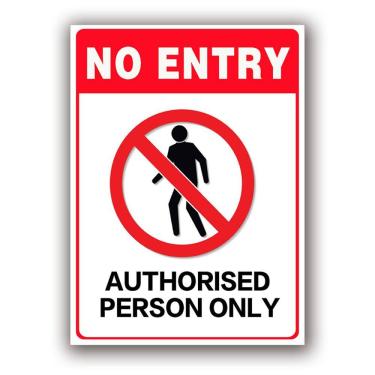 Imagem de Assinar, não entrar, somente pessoa autorizada, PVC 13x8,6 cm, 10 unidades