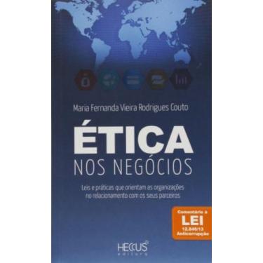 Imagem de Etica nos negocios: leis e praticas que orientam a - HECCUS, 3