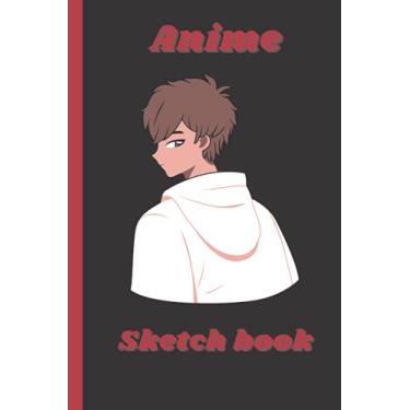 Imagem de Anime sketchbook:6x9 120 Blank Pages Anime Sketchbook for Drawing Sketching and Notes | Anime Lover Gift Idea