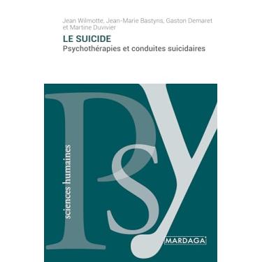 Imagem de Le suicide: Psychothérapies et conduites suicidaires