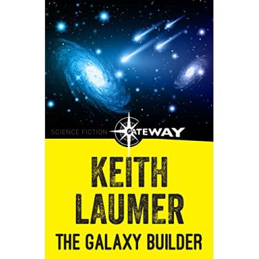Imagem de The Galaxy Builder (Lafayette O'Leary) (English Edition)