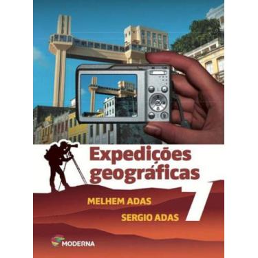 Imagem de EXPEDIÇOES GEOGRAFICAS 7 - Autor: ADAS, MELHEM - MODERNA - DIDATICOS *