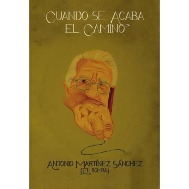 Imagem de Cuando se acaba el camino - Espanhol