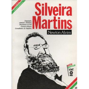 Imagem de Silveira Martins - Coleção Esses Gaúchos - Biografia dos Gaúchos - Edi