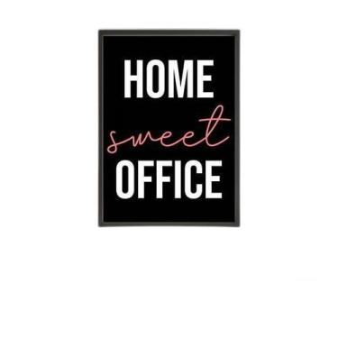Imagem de Quadro Home Sweet Office 45X34Cm Com Vidro Moldura Preta - Quadros On-